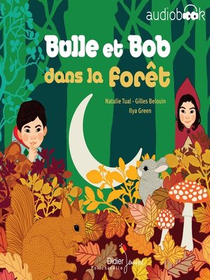 cover image of Bulle et Bob dans la forêt